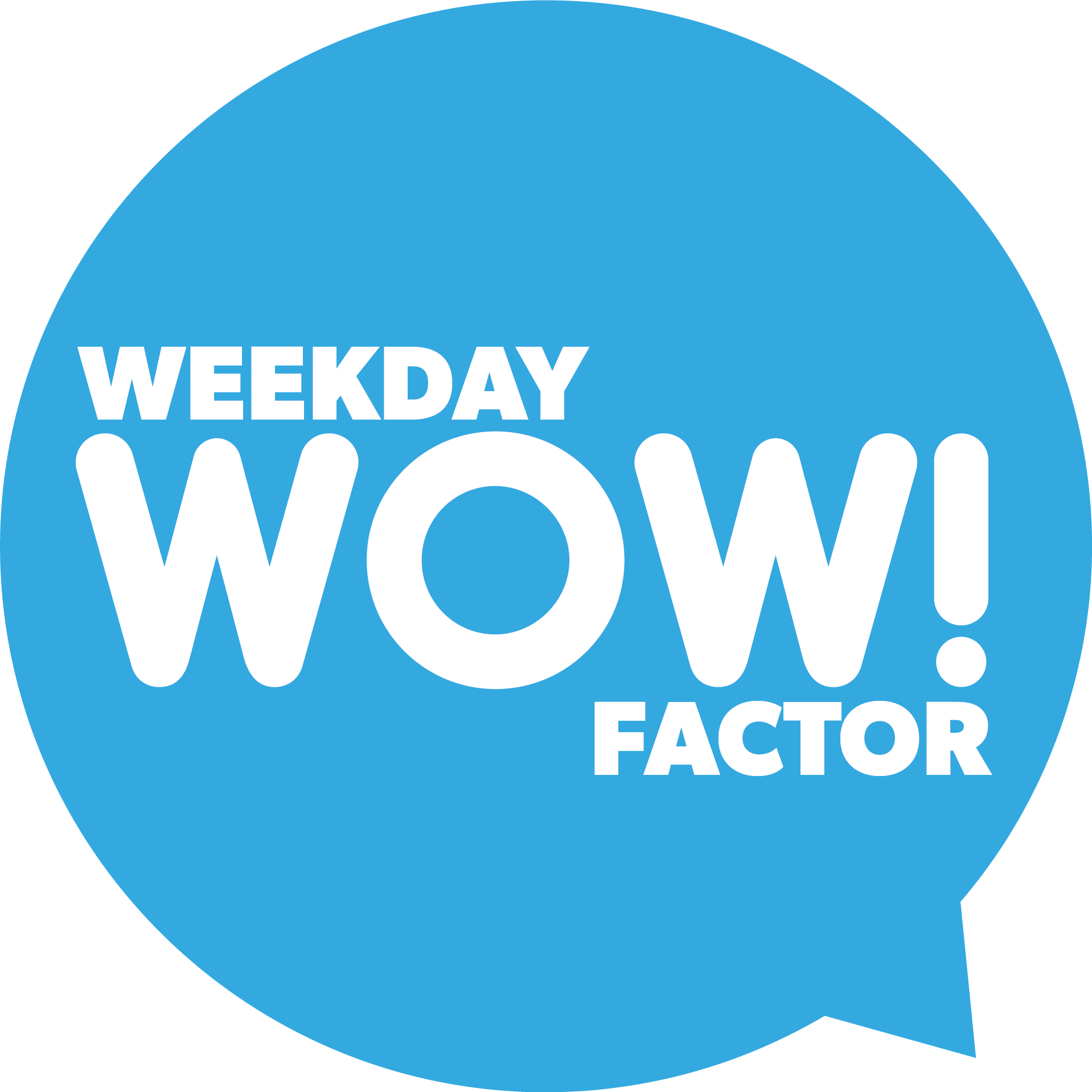 weekday wow factor